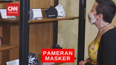 VIDEO: Pameran Masker Saat Pendemi Covid-19