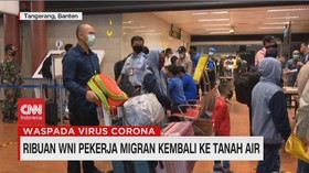 VIDEO: Ribuan WNI Pekerja Migran Kembali ke Tanah Air