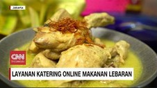 VIDEO: Layanan Katering Online Makanan Lebaran