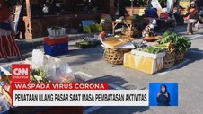 VIDEO: Penataan Ulang Pasar Saat Masa Pembatasan Aktivitas