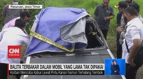 VIDEO: Balita Terbakar Dalam Mobil Yang Lama Tak Terpakai