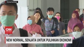 VIDEO: New Normal, Senjata Untuk Pulihkan Ekonomi