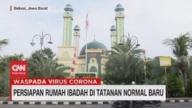 VIDEO: Persiapan Rumah Ibadah di Tatanan Normal Baru