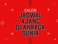 INFOGRAFIS: Calon Jadwal Ajang Olahraga Dunia
