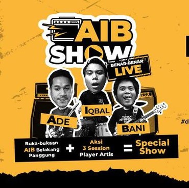AIB Show Lagi Live di detikcom, Yuk Ditonton!