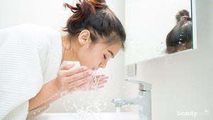 Ini 5 Kesalahan yang Harus Kamu Hindari Saat Mencuci Muka