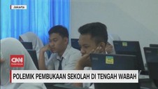 VIDEO: Polemik Pembukaan Sekolah Ketika Pandemi