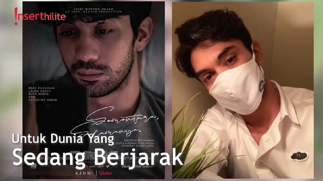 Debut Reza Rahadian Jadi Sutradara di Serial 'Sementara, Selamanya'