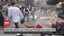 VIDEO: Kematian Warga Kulit Hitam Picu Unjuk Rasa