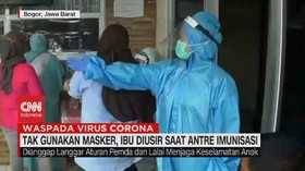 VIDEO: Tak Pakai Masker, Ibu Diusir Saat Antre Imunisasi