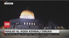 VIDEO: Masjid Al-Aqsa Kembali Dibuka