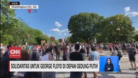 VIDEO: Solidaritas untuk George Floyd di Depan Gedung Putih