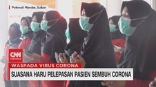 VIDEO: Suasana Haru Pelepasan Pasien Sembuh Corona
