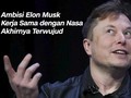 VIDEO: Elon Musk Pernah Berambisi Kirim Orang ke Luar Angkasa