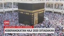VIDEO: Keberangkatan Haji 2020 Ditiadakan