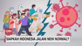 VIDEO: Siapkah Indonesia New Normal?