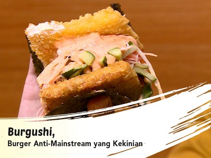 Burgushi, Burger Anti-Mainstream yang Kekinian