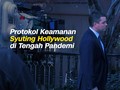 VIDEO: Protokol Keamanan Syuting Hollywood di Tengah Pandemi