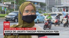VIDEO: Warga DKI Jakarta Tanggapi Perpanjangan PSBB