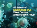 VIDEO: AS Dihantui Gelombang 2 Virus Corona akibat Demo Floyd