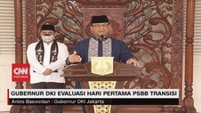 VIDEO: Gubernur Anies Evaluasi Hari Pertama PSBB Transisi