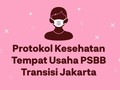 INFOGRAFIS: Protokol Kesehatan Tempat Usaha PSBB Transisi DKI