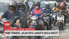 VIDEO: PSBB Transisi, Jalan Raya Jakarta Mulai Macet