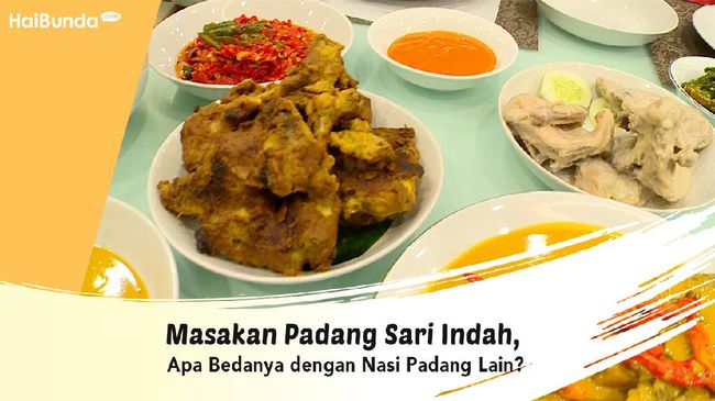 Masakan Padang Sari Indah, Apa Bedanya dengan Nasi Padang Lain?