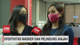 VIDEO: Efektivitas Masker & Pelindung Wajah