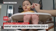 VIDEO: Manfaat Vaksin Influenza di Masa Pandemi Covid-19