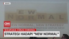 VIDEO: Enam Strategi Hadapi New Normal