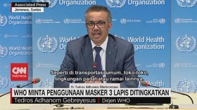 VIDEO: WHO Minta Penggunaan Masker 3 Lapis Tingkatan