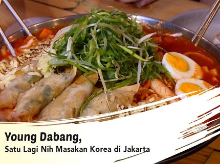 Young Dabang, Satu Lagi Nih Masakan Korea di Jakarta