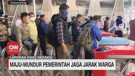 VIDEO: Maju-mundur Pemerintah Jaga Jarak Warga