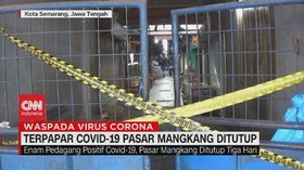 VIDEO: Terpapar Covid-19 Pasar Mangkang Ditutup