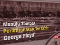 VIDEO: Prosesi Jasad Floyd ke Tempat Peristirahatan Terakhir
