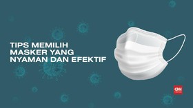 VIDEO: Tips Memilih Masker yang Nyaman dan Efektif