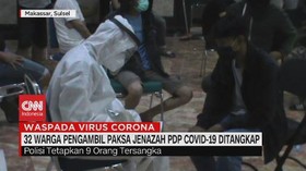 VIDEO: 32 Warga Pengambil Paksa Jenazah Covid-19 Ditangkap