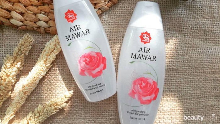 Tips Pakai Air Mawar Viva biar Hasilnya Maksimal di Kulit Kamu Tips Pakai Air Mawar Viva biar Hasilnya Maksimal di Kulit Kamu