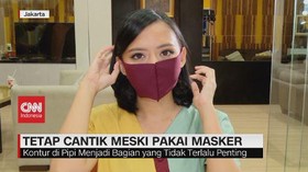 VIDEO: Tetap Cantik Meski Pakai Masker