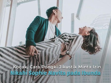 Kocak, Cara Pongki Jikustik Minta Izin Nikahi Sophie Navita pada Ibunda