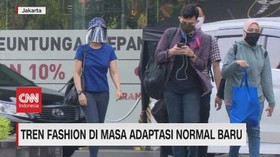 VIDEO: Tren Fashion di Masa Adaptasi Normal Baru