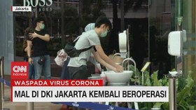 VIDEO: Terapkan New Normal, Mal di Jakarta Kembali Beroperasi