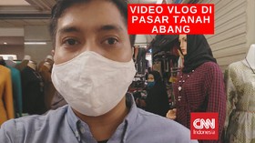 VIDEO: Vlog Pusat Grosir Tanah Abang Dibuka Kembali
