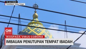 VIDEO: Pemkot Surabaya Imbau Penutupan 20 Tempat Ibadah