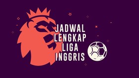 INFOGRAFIS: Jadwal Lengkap Liga Inggris