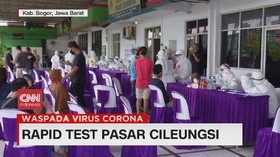 VIDEO: Rapid Test Pasar Cileungsi