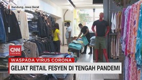 VIDEO: Geliat Retail Fesyen di Tengah Pandemi