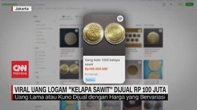 VIDEO: Uang Logam 'Kelapa Sawit' Dijual Rp 100 Juta