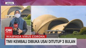 VIDEO: TMII Kembali Dibuka Usai Ditutup 3 Bulan